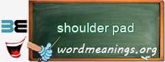 WordMeaning blackboard for shoulder pad